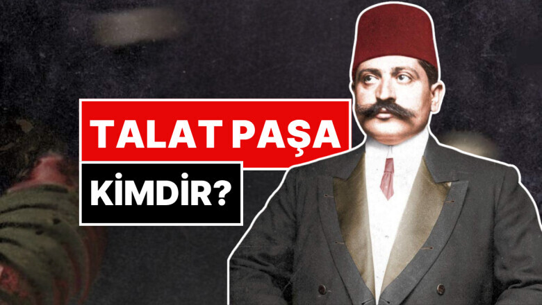 Mehmed Talat Paşa ve Osmanlı Siyasetine Etkisi